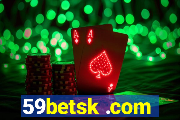 59betsk .com